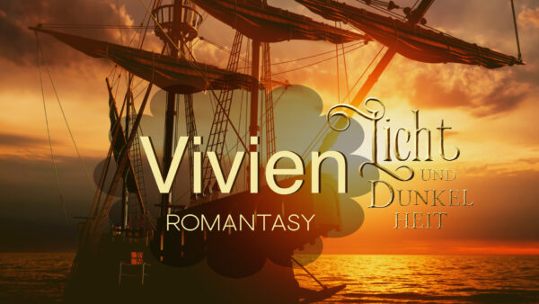 Licht und Dunkelheit Band 3: Vivien