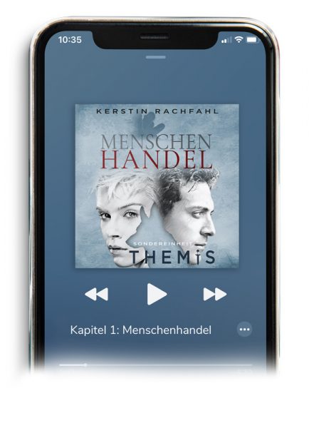 Audiobook auf Smartphone Sondereinheit Themis Band 3 Menschenhandel