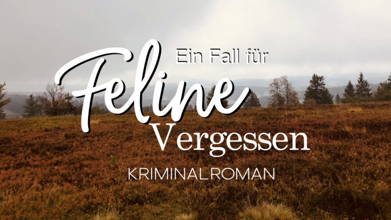 Ein Fall für Feline: Vergessen