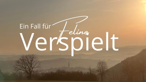 Hallenberg im Morgenlicht mit dem Text Ein Fall für Feline Verspielt